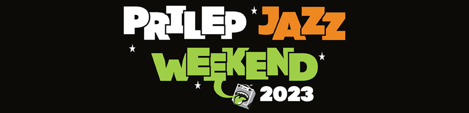 Prilep Jazz Weekend - 2023